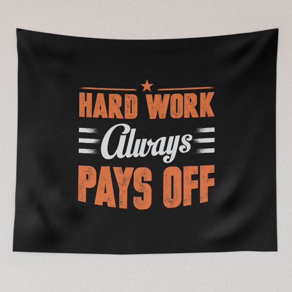 Item preview, Hard Work Always Pays Off Motivational  designed and sold by BUBLTEES.