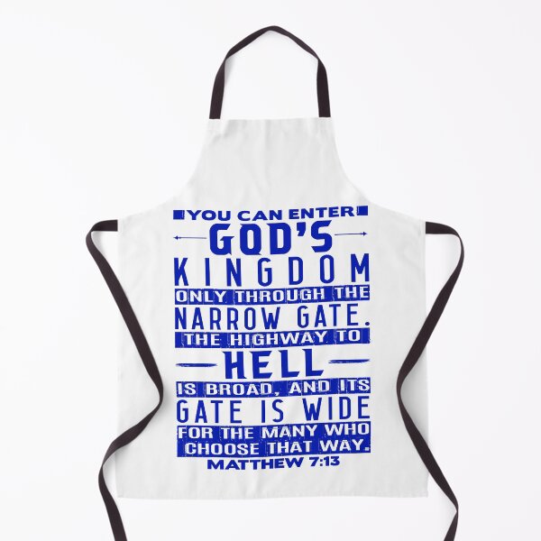 Item preview, You Can Enter God’s Kingdom Only Through The Narrow Gate - Matthew 7:13 designed and sold by plushism.