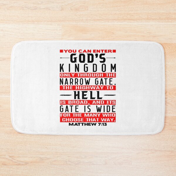 Item preview, You Can Enter God’s Kingdom Only Through The Narrow Gate - Matthew 7:13 designed and sold by plushism.