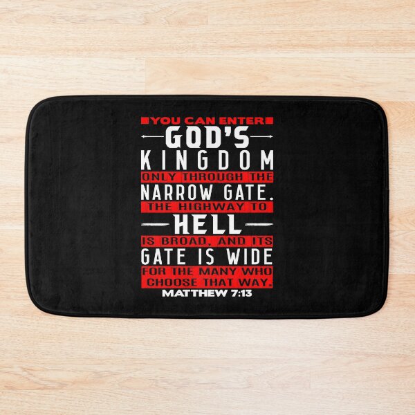 Item preview, You Can Enter God’s Kingdom Only Through The Narrow Gate - Matthew 7:13 designed and sold by plushism.
