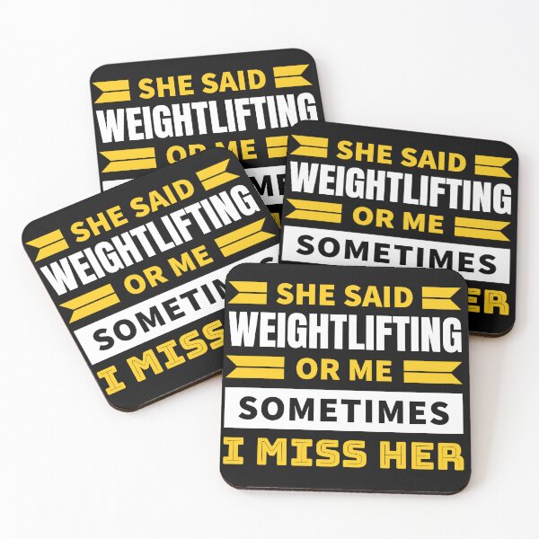 Item preview, She said weightlifting or me sometimes i miss her designed and sold by FurioInc.