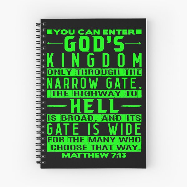 Item preview, You Can Enter God’s Kingdom Only Through The Narrow Gate - Matthew 7:13 designed and sold by plushism.