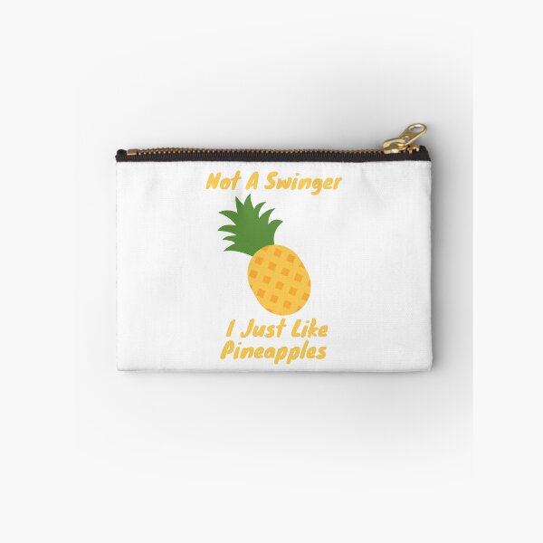 Item preview, Not A Swinger I Just Like Pineapples designed and sold by FlamingFlare.