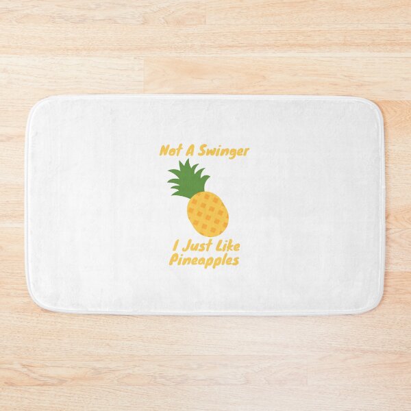 Item preview, Not A Swinger I Just Like Pineapples designed and sold by FlamingFlare.