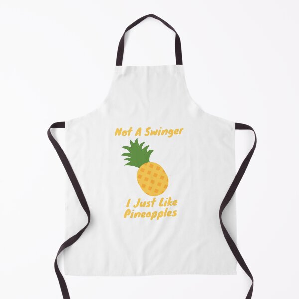Item preview, Not A Swinger I Just Like Pineapples designed and sold by FlamingFlare.