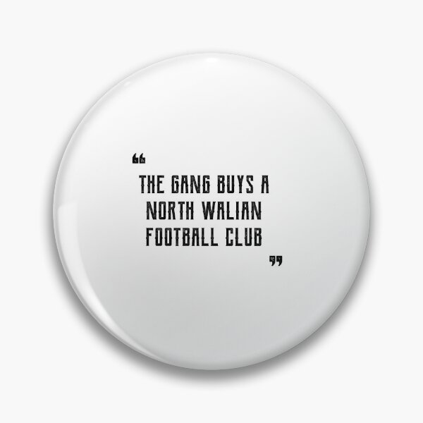 Item preview, The Gang Buys A North Walian Football Club - Wales Football Gift designed and sold by DiogoCalheiros.