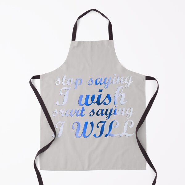 Item preview, stop saying I wish, start saying I will designed and sold by DecoraArt.