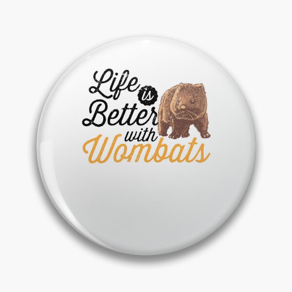 Item preview, Life is better with wombat Australia marsupial designed and sold by madgrfx.