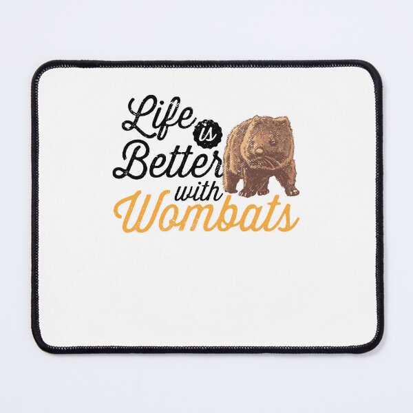 Item preview, Life is better with wombat Australia marsupial designed and sold by madgrfx.