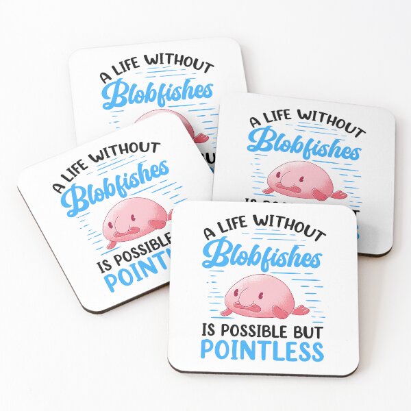 Item preview, life without blobfish funny blobfish designed and sold by madgrfx.