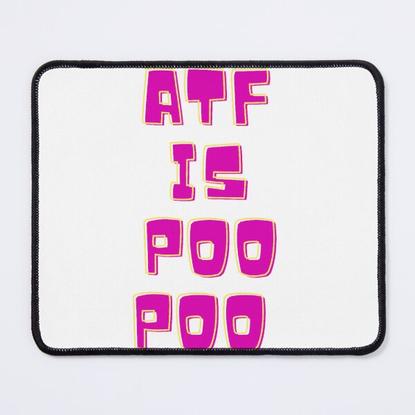 Item preview, Atf Is Poo Poo designed and sold by Shopster381.