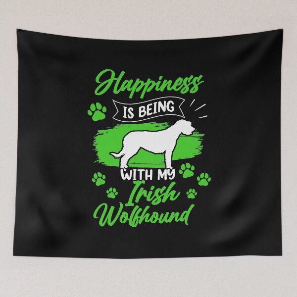Item preview, Irish Wolfhound Makes Happy Ireland Greyhound designed and sold by madgrfx.