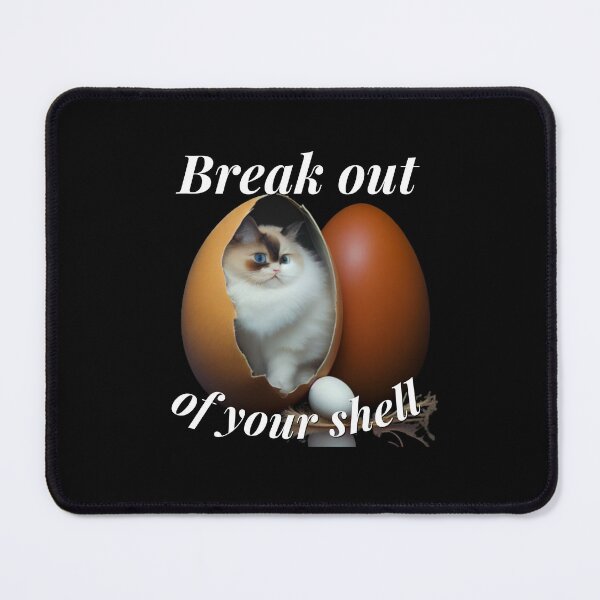 Item preview, Break out of your shell, Cat in the egg designed and sold by blakfrog.