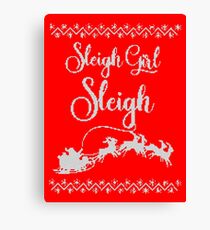 Sleigh Girl Sleigh! Canvas Print
