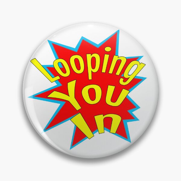 Item preview, Looping you in designed and sold by CashForCoffee.