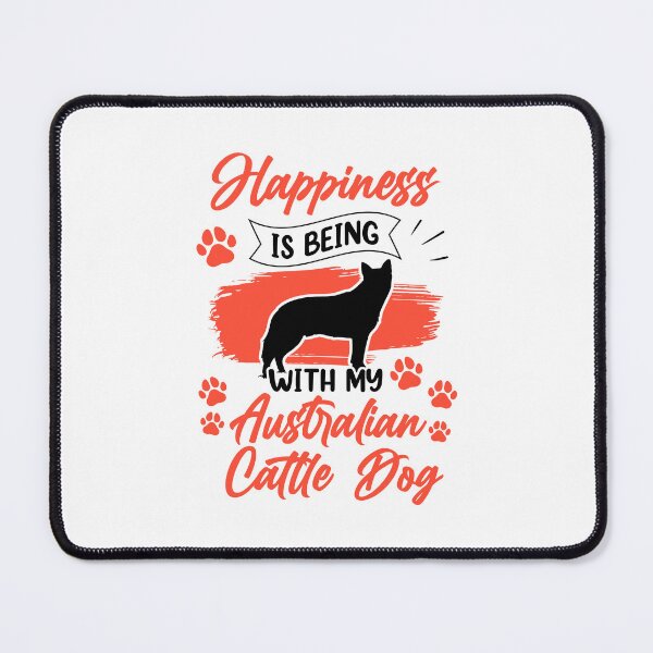 Item preview, Australian Cattle Dog makes happy Cattle Dog designed and sold by madgrfx.
