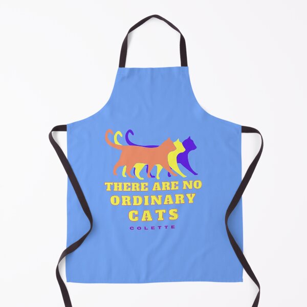 Item preview, Cat art and Colette quote: There are no Ordinary Cats designed and sold by artbleed.