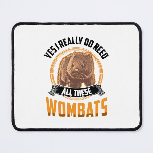 Item preview, Need all these wombats marsupial wombat designed and sold by madgrfx.
