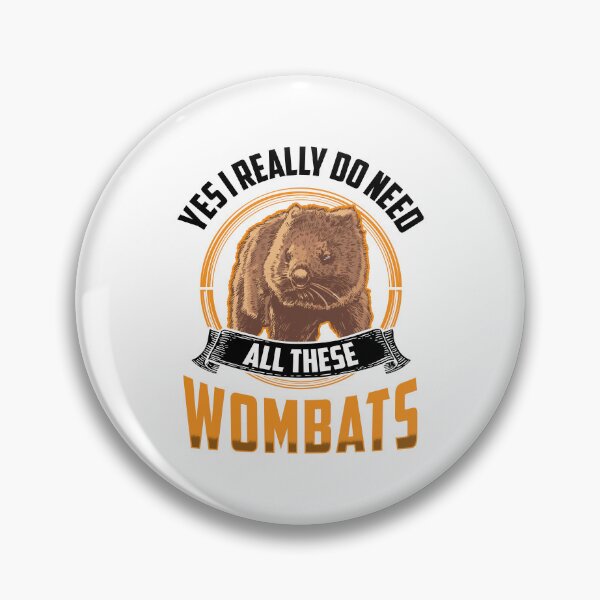 Item preview, Need all these wombats marsupial wombat designed and sold by madgrfx.
