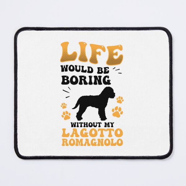 Item preview, Boring without Lagotto Romagnolo truffle dog designed and sold by madgrfx.