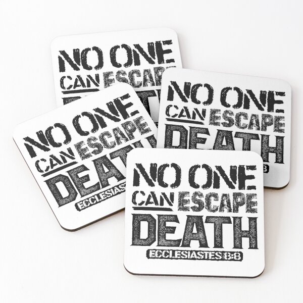 Item preview, No One Can Escape Death - Ecclesiastes 8:8 designed and sold by plushism.