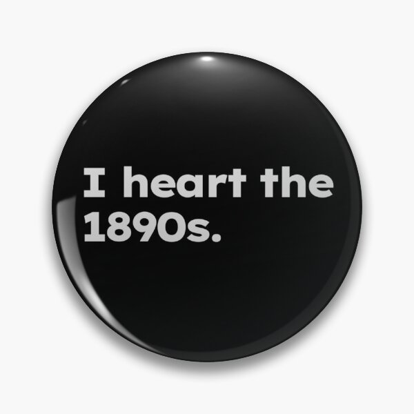 Item preview, I heart the 1890s. designed and sold by ShirtProse.