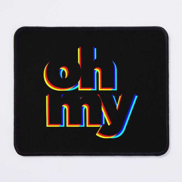 Item preview, Oh My designed and sold by kloiks.