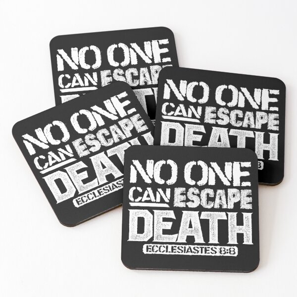 Item preview, No One Can Escape Death - Ecclesiastes 8:8 designed and sold by plushism.