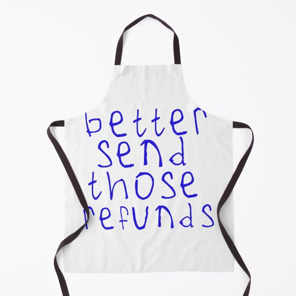 Item preview, Better send those refunds designed and sold by kinpirks.