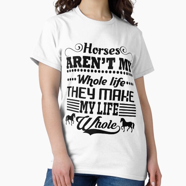Item preview, Horses Make My Life Whole designed and sold by artistsale.