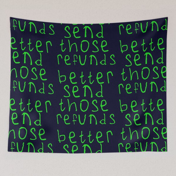 Item preview, Better send those refunds designed and sold by kinpirks.