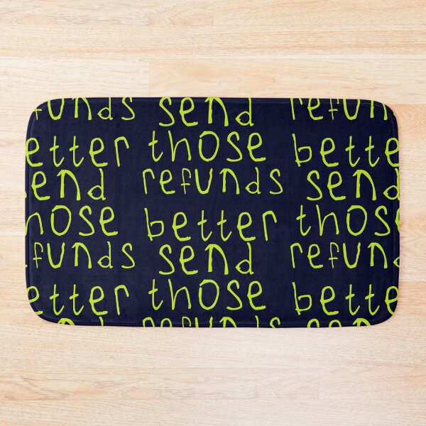 Item preview, Better send those refunds designed and sold by kinpirks.
