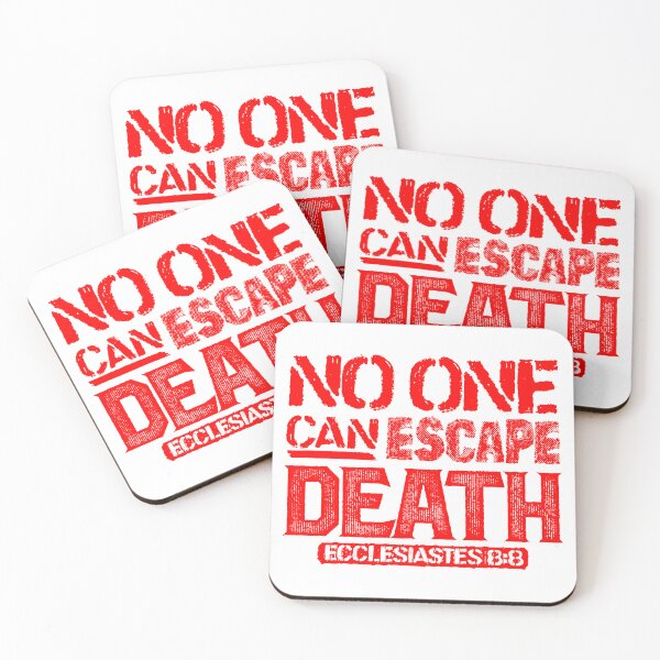 Item preview, No One Can Escape Death - Ecclesiastes 8:8 designed and sold by plushism.