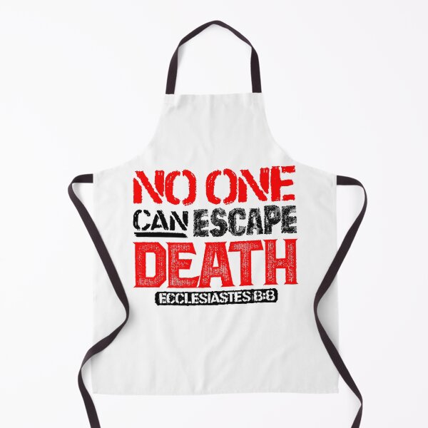 Item preview, No One Can Escape Death - Ecclesiastes 8:8 designed and sold by plushism.