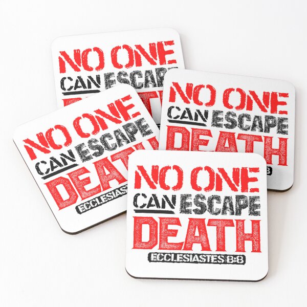 Item preview, No One Can Escape Death - Ecclesiastes 8:8 designed and sold by plushism.