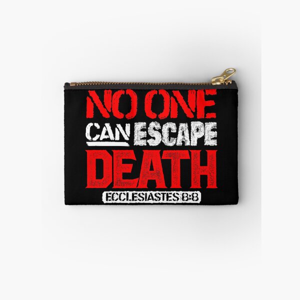 Item preview, No One Can Escape Death - Ecclesiastes 8:8 designed and sold by plushism.