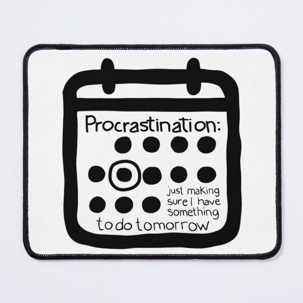 Item preview, Procrastination designed and sold by nerdpins.