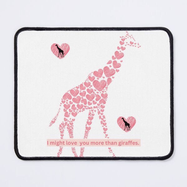 Item preview, I Might Love You More Than Giraffes Design 2 designed and sold by India2022.