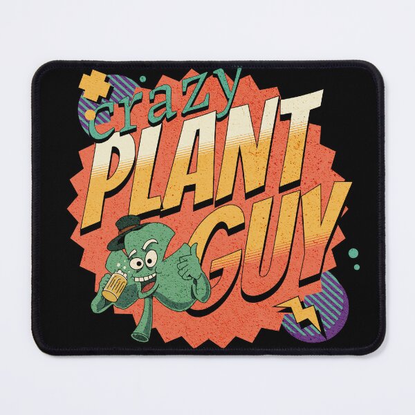 Item preview, Crazy Plant Guy designed and sold by CandyDroidMerch.