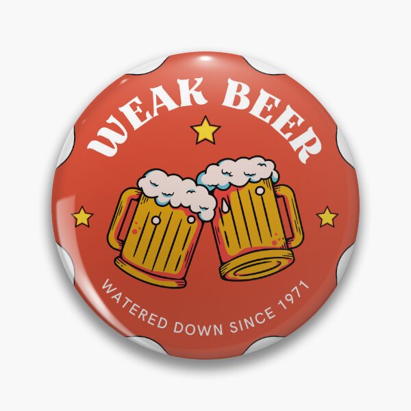 Item preview, Weak Beer Ironic Funny Design with Two Beer Glasses designed and sold by RetroDesignsNW.