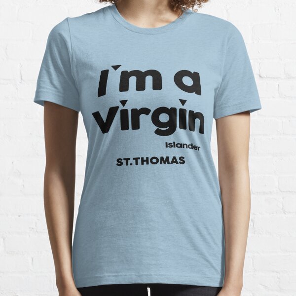 I'm a Virgin Islander St Thomas Essential T-Shirt