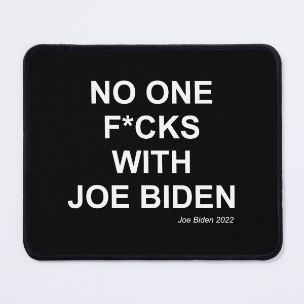 Item preview, No one f*cks with Joe Biden in white designed and sold by Politics-Corner.