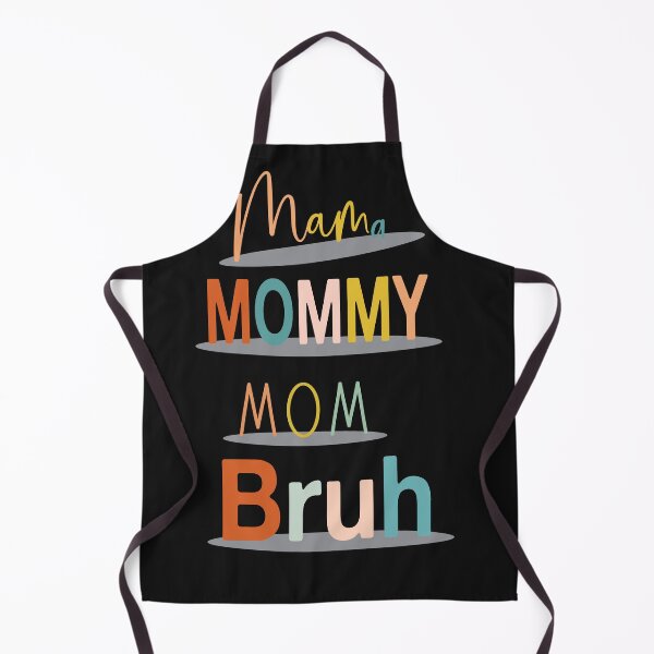 Item preview, Mama Mommy Mom Bruh designed and sold by the--best-art.