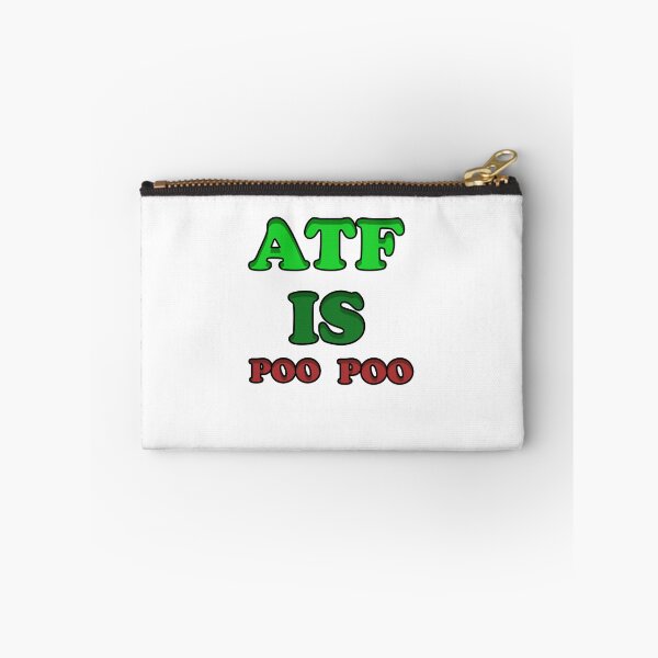 Item preview, Atf Is Poo Poo designed and sold by blackout12.