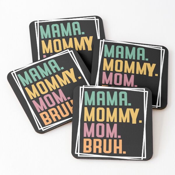Item preview, Mama Mommy Mom Bruh designed and sold by the--best-art.