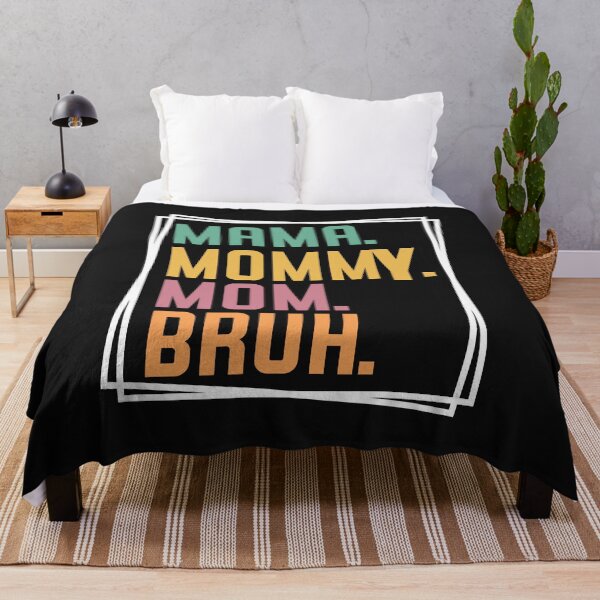 Artikelvorschau, Mama Mama Mama Bruh entworfen und verkauft von the--best-art.