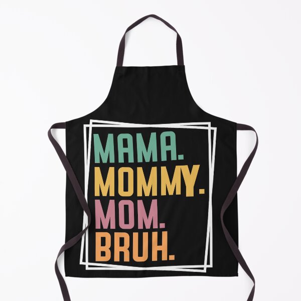Item preview, Mama Mommy Mom Bruh designed and sold by the--best-art.