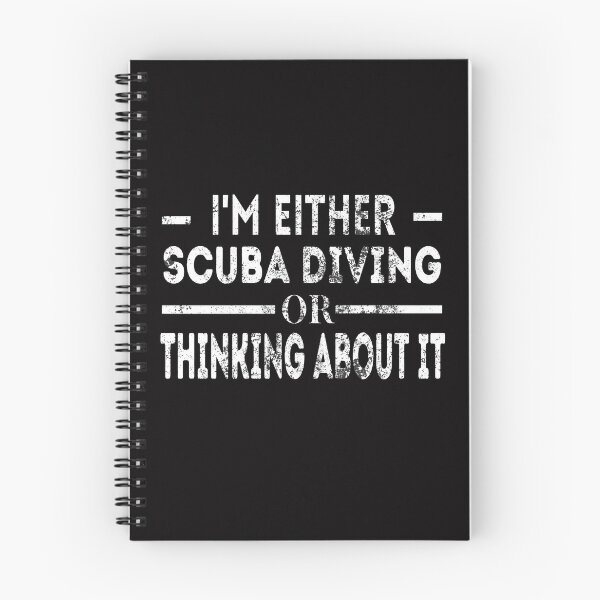 Item preview, i'm either scuba diving or thinking about it Funny Scuba diving idea for busy days  designed and sold by Live  Today.