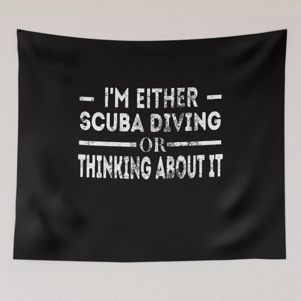 Item preview, i'm either scuba diving or thinking about it Funny Scuba diving idea for busy days  designed and sold by Live  Today.