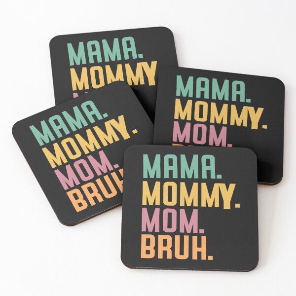 Item preview,  Mama Mommy Mom Bruh designed and sold by the--best-art.